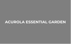 ACUROLA ESSENTIAL GARDEN